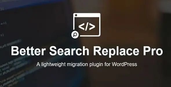 Better Search Replace Pro