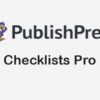 PublishPress Checklists Pro