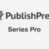 PublishPress Series Pro