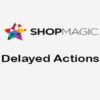 ShopMagic Delayed Actions