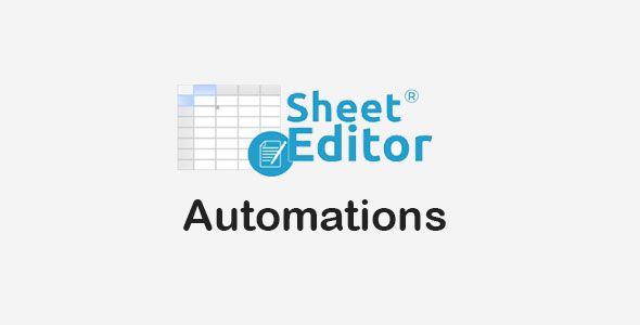 WP Sheet Editor - Automations