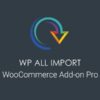 WP All Import WooCommerce Add-On Pro